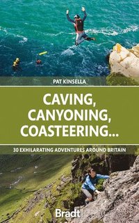 bokomslag Caving, Canyoning, Coasteering..