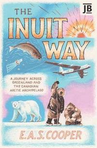 bokomslag The Inuit Way