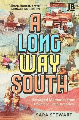 Sara Stewart - Long Way South, Häftad