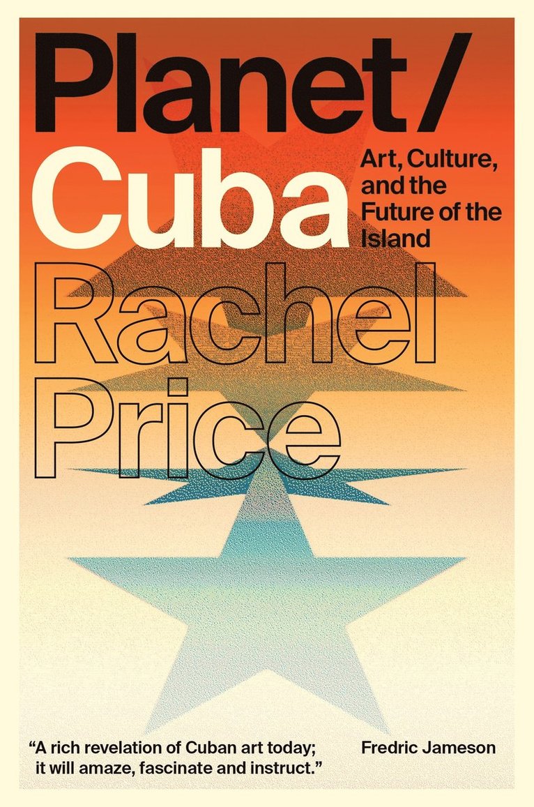 Rachel Price - Planet/Cuba, Inbunden