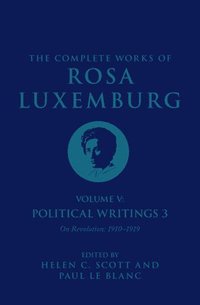bokomslag The Complete Works of Rosa Luxemburg Volume V