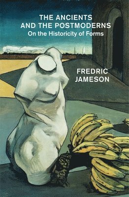 bokomslag The Ancients and the Postmoderns