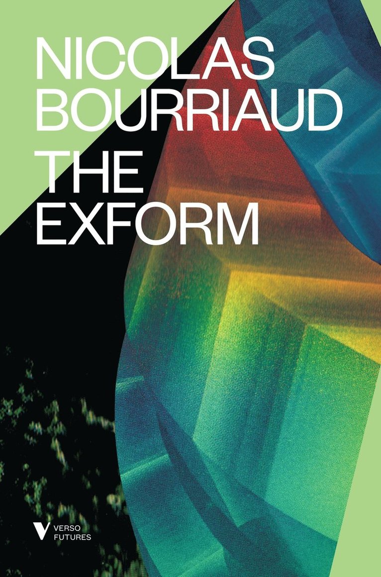 Nicolas Bourriaud - Exform, Inbunden