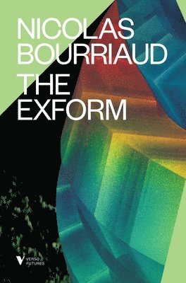 Nicolas Bourriaud - Exform, Häftad