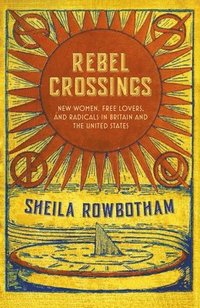 bokomslag Rebel Crossings