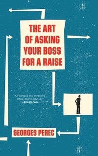 bokomslag The Art of Asking Your Boss for a Raise