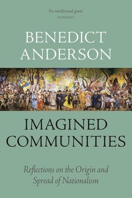 Benedict Anderson - Imagined Communities, Häftad