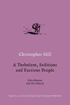 A Turbulent, Seditious and Factious People 1