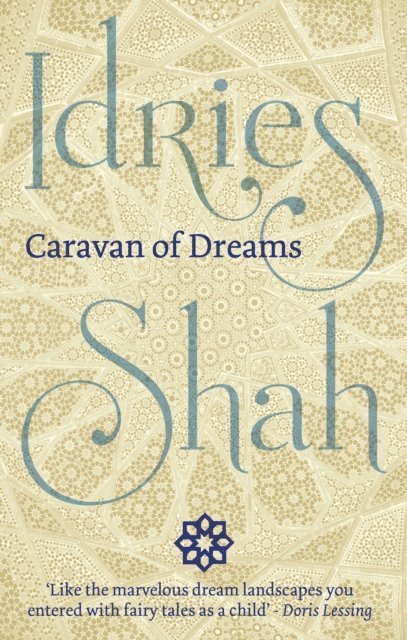 Idries Shah - Caravan of Dreams, Häftad