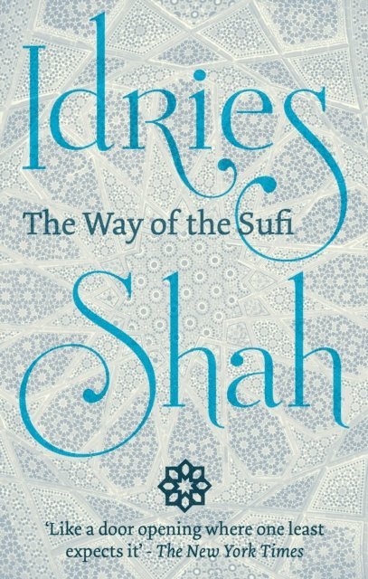 Idries Shah - Way of the Sufi, Häftad