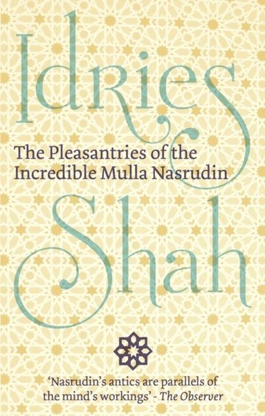 bokomslag The Pleasantries of the Incredible Mulla Nasrudin