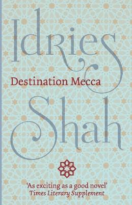 Destination Mecca 1