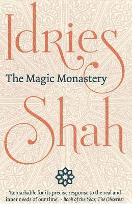 Idries Shah - Magic Monastery, Häftad