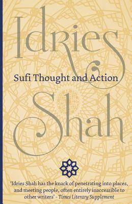 Sufi Thought and Action