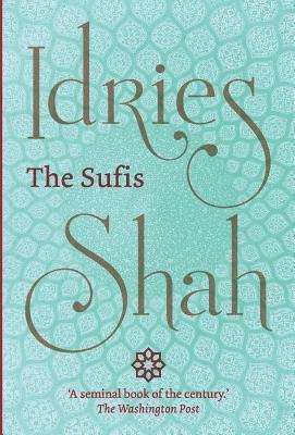 Idries Shah, Idries, Shah - Sufis, Inbunden