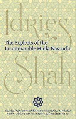 bokomslag The Exploits of the Incomparable Mulla Nasrudin