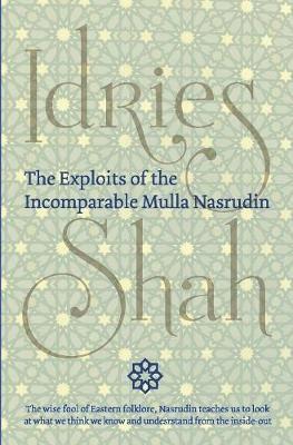 Idries Shah - Exploits of the Incomparable Mulla Nasrudin, Inbunden