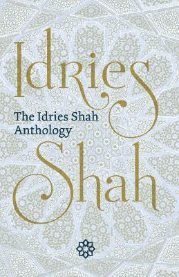 bokomslag Idries Shah Anthology