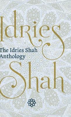 bokomslag Idries Shah Anthology