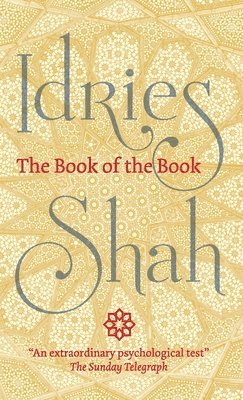 Idries Shah, Idries, Shah - Book of the Book, Inbunden