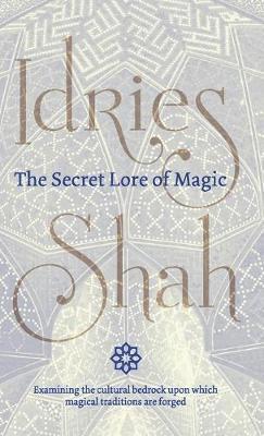 bokomslag The Secret Lore of Magic