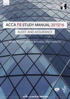 ACCA F8 Audit and Assurance (International) Study Manual Text
