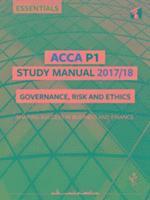 ACCA P1 Governance, Risk and Ethics Study Manual
