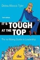 Debra Allcock Tyler - It's Tough at the Top, Häftad
