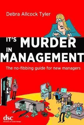 Debra Allcock Tyler - It's Murder in Management, Häftad