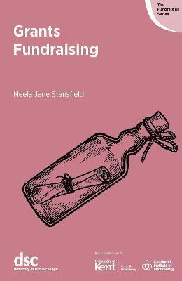 Neela Jane Stansfield - Grants Fundraising, Häftad