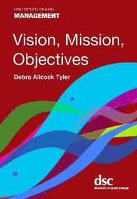 bokomslag Vision, Mission, Objectives