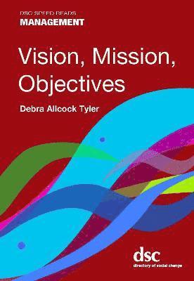 bokomslag Vision, Mission, Objectives