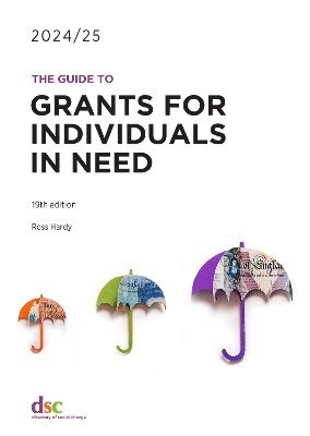 bokomslag The Guide to Grants for Individuals in Need 2024/25