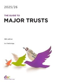 bokomslag The Guide to Major Trusts 2025/26