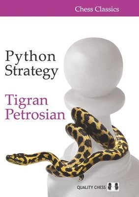 Tigran Petrosian - Python Strategy, Häftad