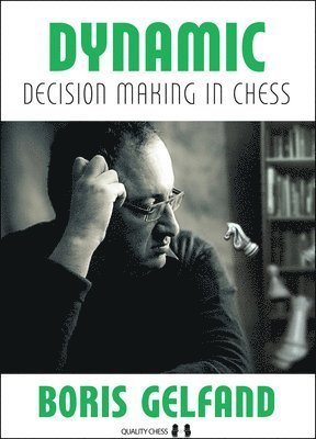 bokomslag Dynamic Decision Making in Chess