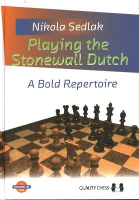 Playing the Stonewall Dutch