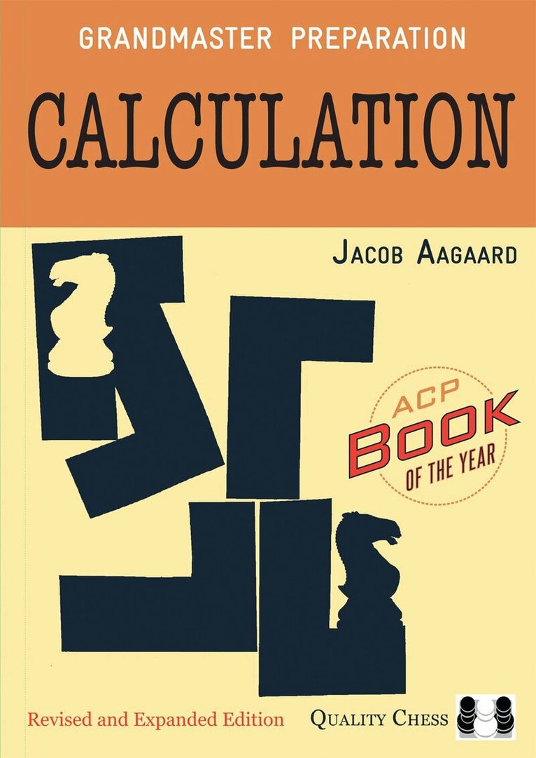 Jacob Aagaard - Grandmaster Preparation – Calculation, Inbunden