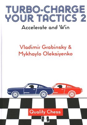 Vladimir Grabinsky, Mykhaylo Oleksiyenko, Mykhaylo Oleksienko - Turbo-Charge your Tactics 2, Inbunden