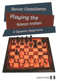 bokomslag Playing the Nimzo-Indian: A Dynamic Repertoire