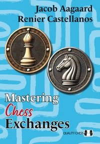 bokomslag Mastering Chess Exchanges