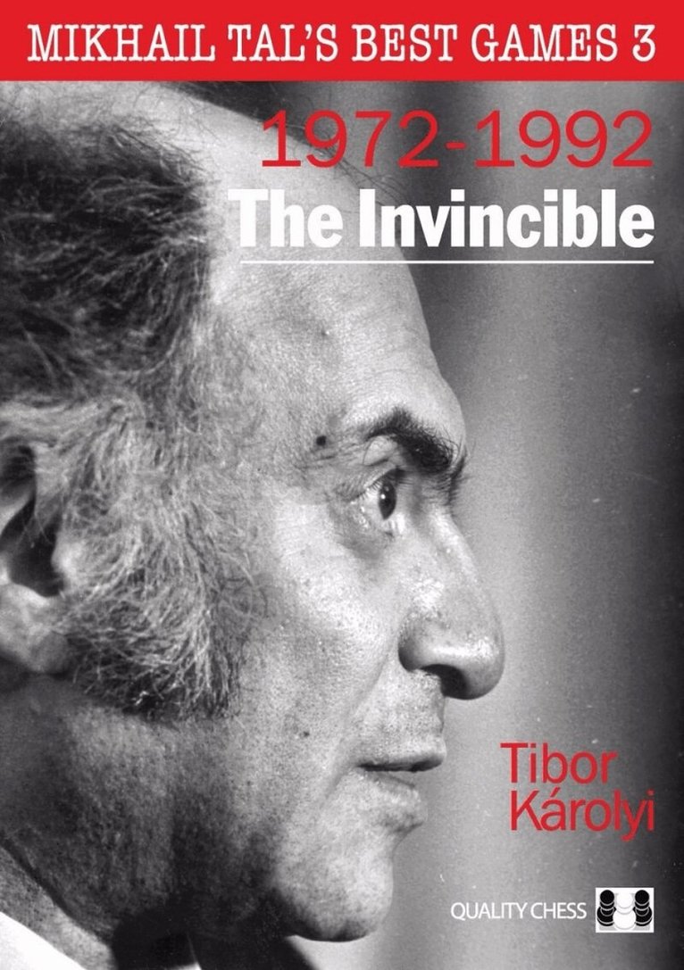 Tibor Karolyi - Mikhail Tal's Best Games 3, Inbunden. Tillgänglighet: Lägg i varukorg