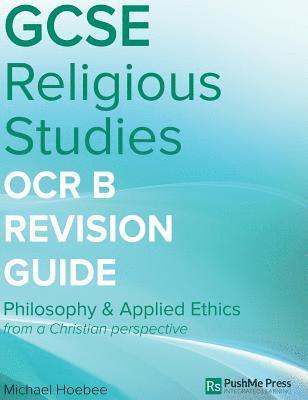 GCSE Religious Studies OCR B Revision Guide