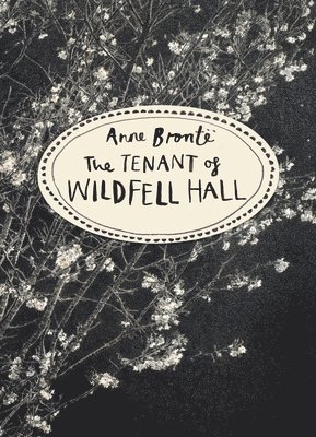 bokomslag The Tenant of Wildfell Hall (Vintage Classics Bronte Series)