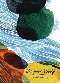 bokomslag The Waves (Vintage Classics Woolf Series)
