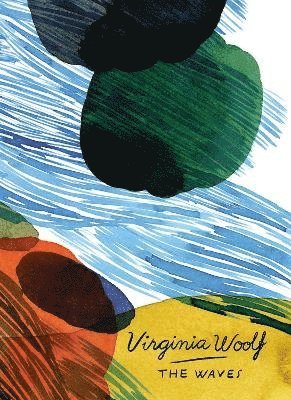 Virginia Woolf - Waves (Vintage Classics Woolf Series), Häftad