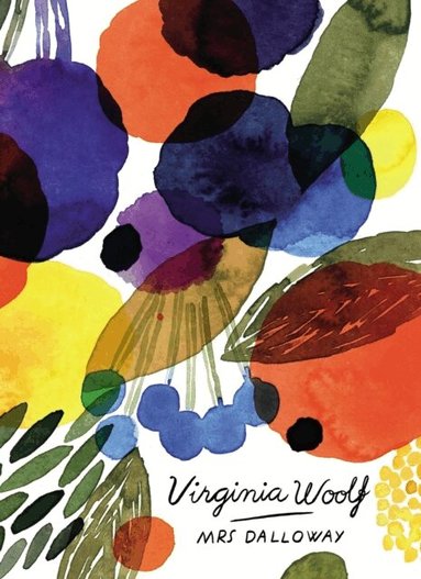 Virginia Woolf - Mrs Dalloway (Vintage Classics Woolf Series), Häftad