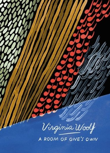 Virginia Woolf - Room of One's Own and Three Guineas (Vintage Classics Woolf Series), Häftad