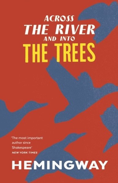 Ernest Hemingway - Across the River and into the Trees, Häftad