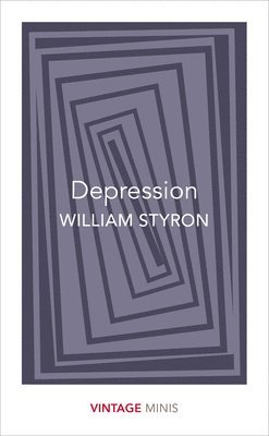 William Styron - Depression, Häftad